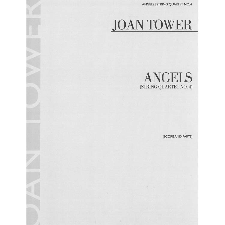 Angels (String Quartet no. 4); Joan Tower (Hal Leonard)