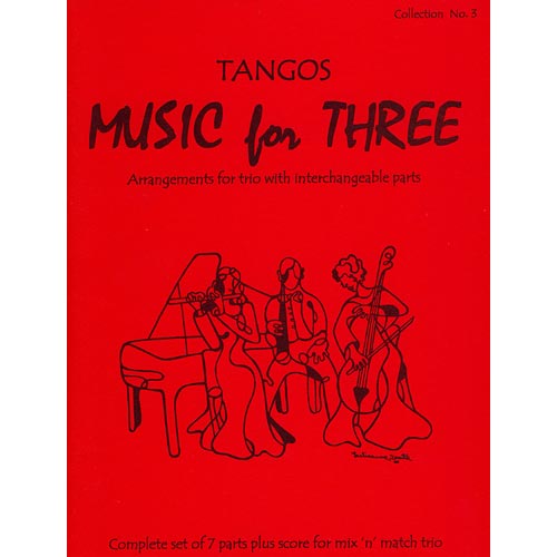 Music for Three, Tangos: parts/piano/score (Last Resort Music)