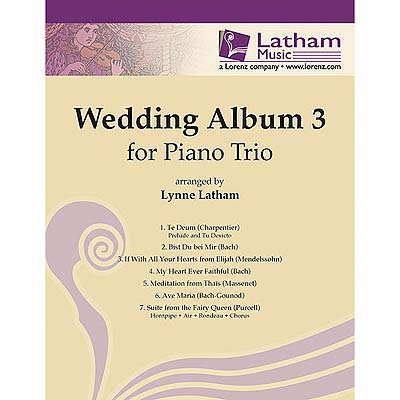 Wedding Album for Piano Trio, volume 3, (violin/cello/paino); Various (Latham Music)