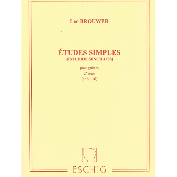 Etudes Simples for guitar, volume 2; Leo Brouwer (Editions Max Eschig)