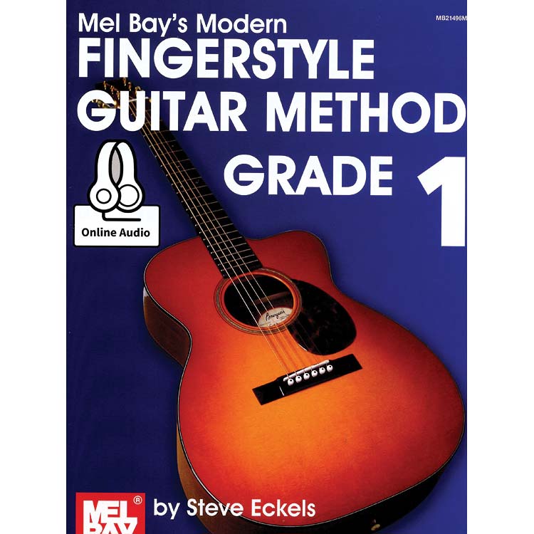 Fingerstyle Guitar Method, book 1 with online audio access; Steve Eckels (Mel Bay)