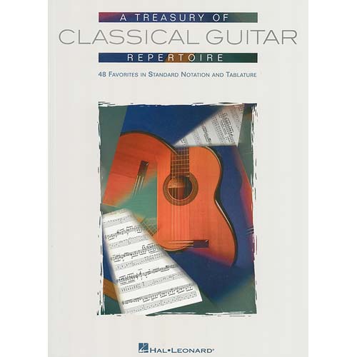 A Treasury of Classical Guitar Repertoire: 48 Favorites in Standard Notation and Tabulature (Hal Leonard)