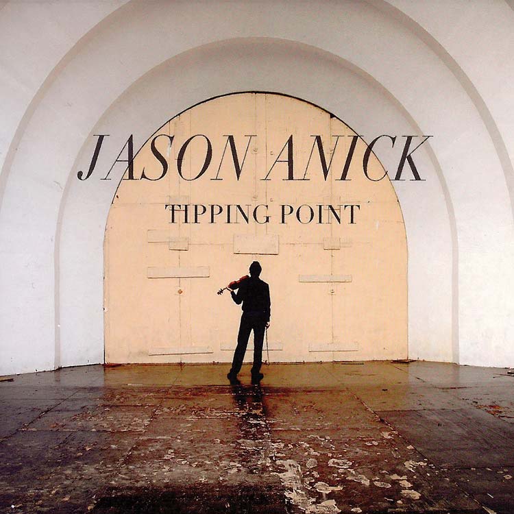 Jason Anick; Tipping Point, CD (JA)