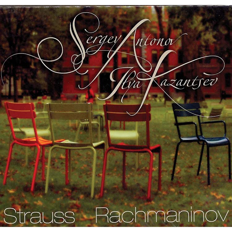 Strauss/Rachmaninoff CD; Sergey Antonov and Ilya Kazantsev