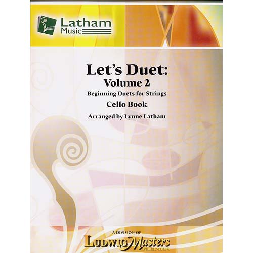 Let's Duet, Volume 2, 2 cellos; arr. Latham (LML)