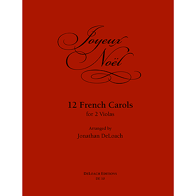 Joyeux Noel: 12 French Carols for 2 Violas; Various (Deloache Editions)