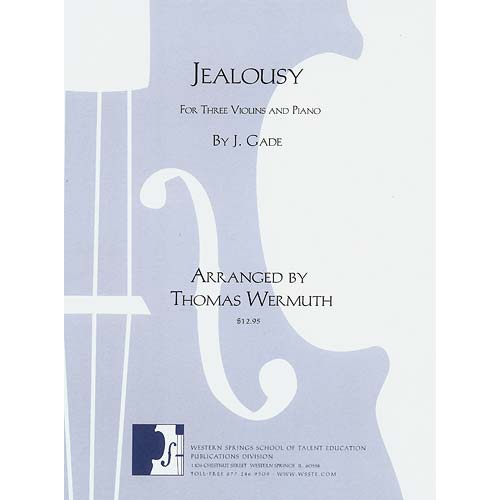Jealousy, 3 violins & piano; Gade (Western Springs)