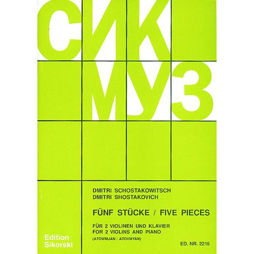 Five Pieces for 2 violins and piano; Dmitri Shostakovich (Edition Sikorski)