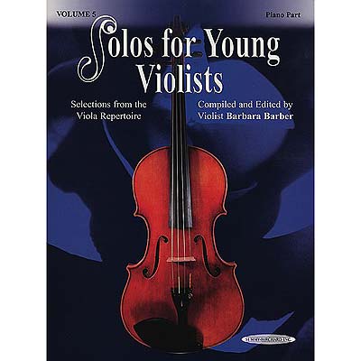 Solos for Young Violists, with piano, book 5; Barbara Barber (Summy)