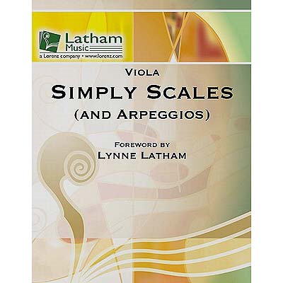 Simply Scales (and Arpeggios), Viola; Latham (LME)