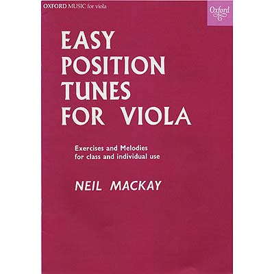 Easy Position Tunes for Viola; Neil Mackay (Oxford University Press)