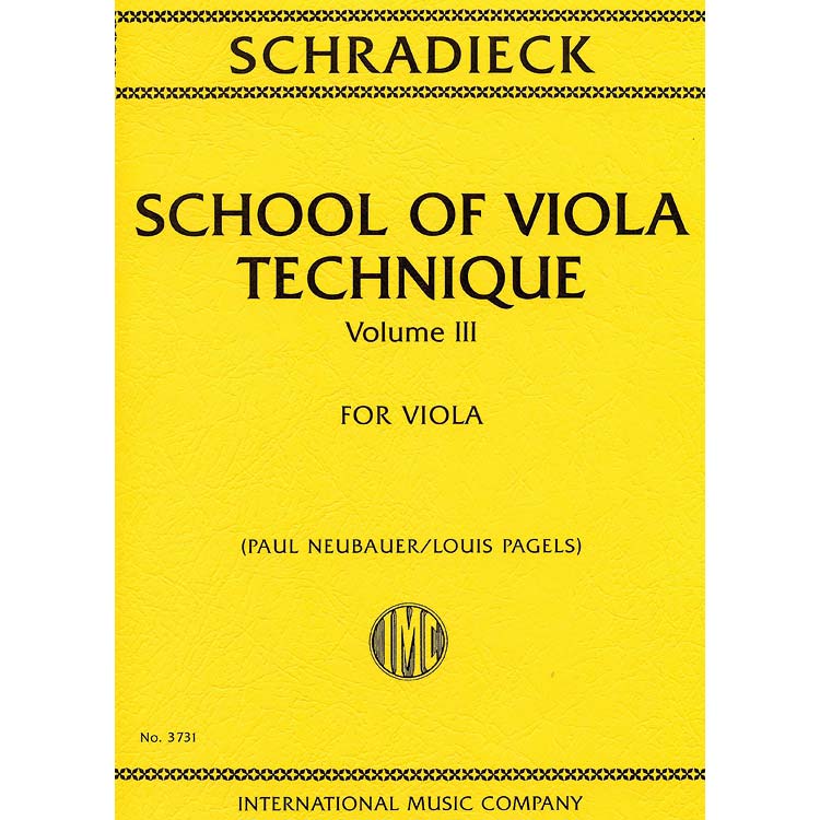 School of Viola Technique, volume 3 (edited by Paul Neubauer and Louis Pagels); Henry Schradieck (International Music)