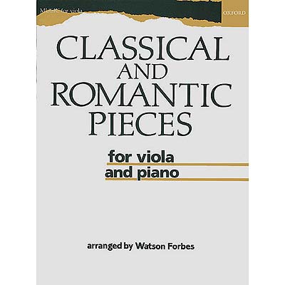 Classical & Romantic Pieces, viola with piano (Forbes); Vaious (Oxford University Press)