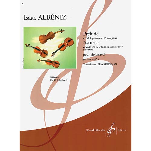 Prelude Op.165 & Asturias Op.47, for violin and piano; Isaac Albeniz (Edition Billaudot)