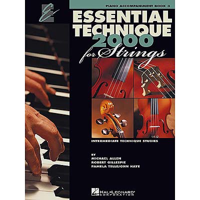 Essential Technique 2000, Book 3, piano accompaniment for violin, viola, cello and bass (Hal Leonard)