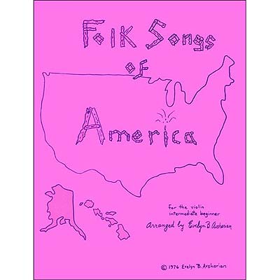 Folk Songs of America, for violin; Evelyn Avsharian (M & M)