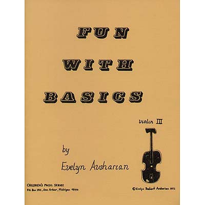 Fun with Basics III, for violin; Evelyn Avsharian (M & M)