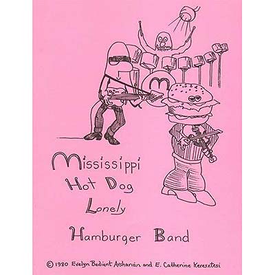 Mississippi Hot Dog Lonely Hamburger Band, for violin; Evelyn Avsharian (M & M)