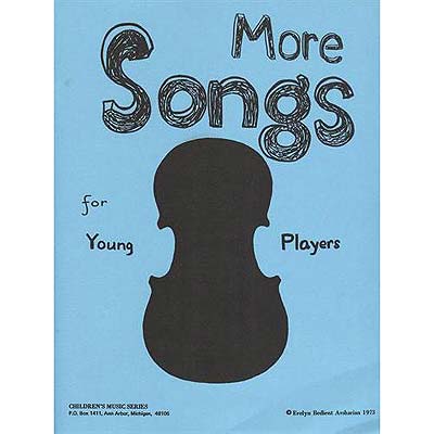 More Songs for Young Players, for violin; Evelyn Avsharian (M & M)