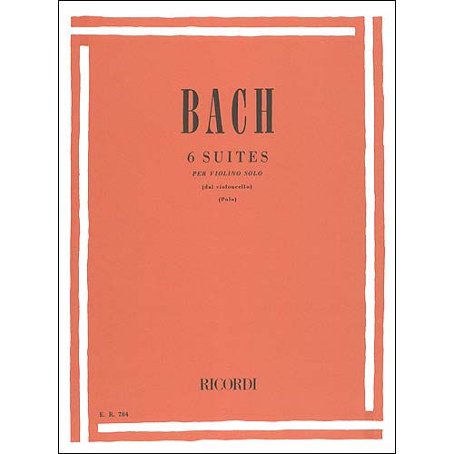Six Cello Suites for Violin, BWV 1007-1012; Johann Sebastian Bach (Ricordi)
