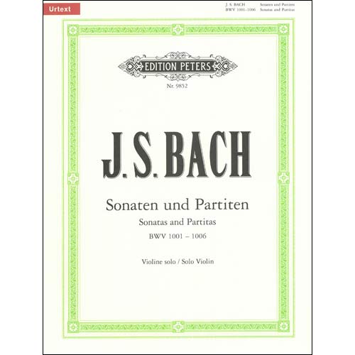 Six Sonatas & Partitas, BWV 1001-6, for violin (urtext); Johann Sebastian Bach (Peters Edition)