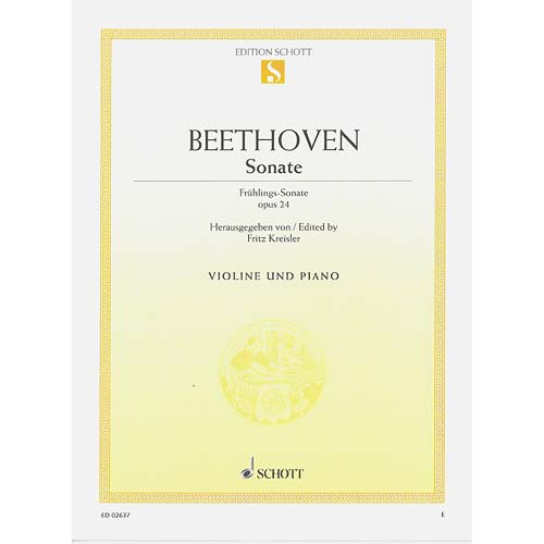 Sonata in F Major, op. 24 'Spring Sonata', piano and violin; Ludwig van Beethoven (Schott)