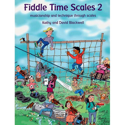 Fiddle Time Scales, book 2 (revised); Kathy & David Blackwell (Oxford University Press)