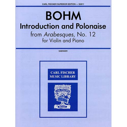 Introduction and Polonaise, for violin; Carl Bohm (Carl Fischer)
