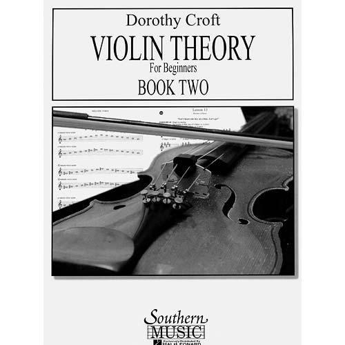 Violin Theory, Book 2; Dorothy Croft (Southern Music Co.)