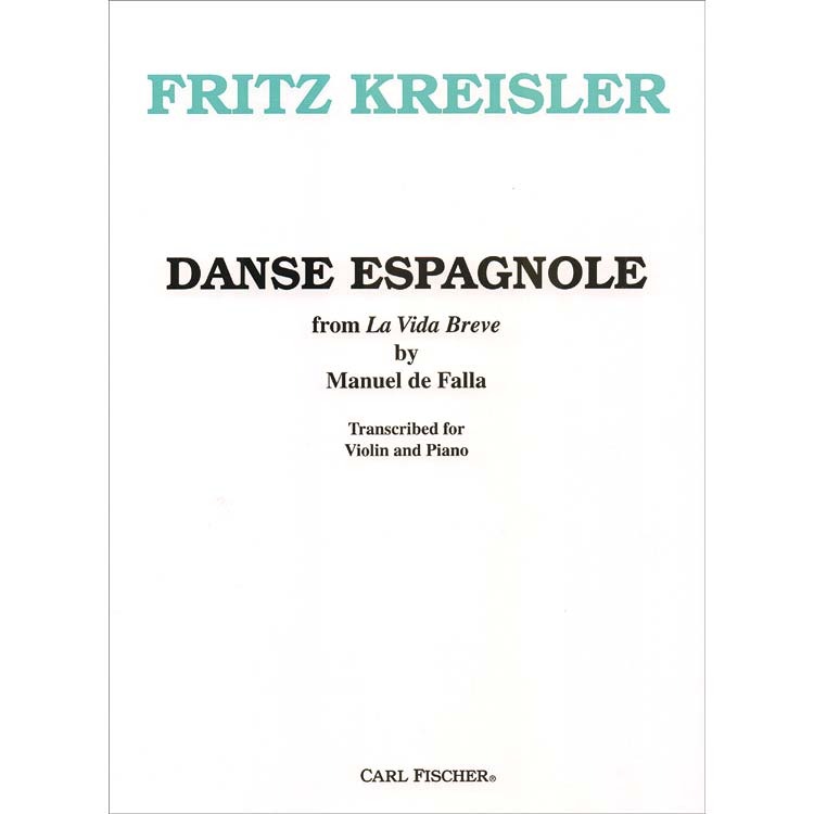 Danse Espagnole from La Vida Breve, for violin and piano; Manuel de Falla