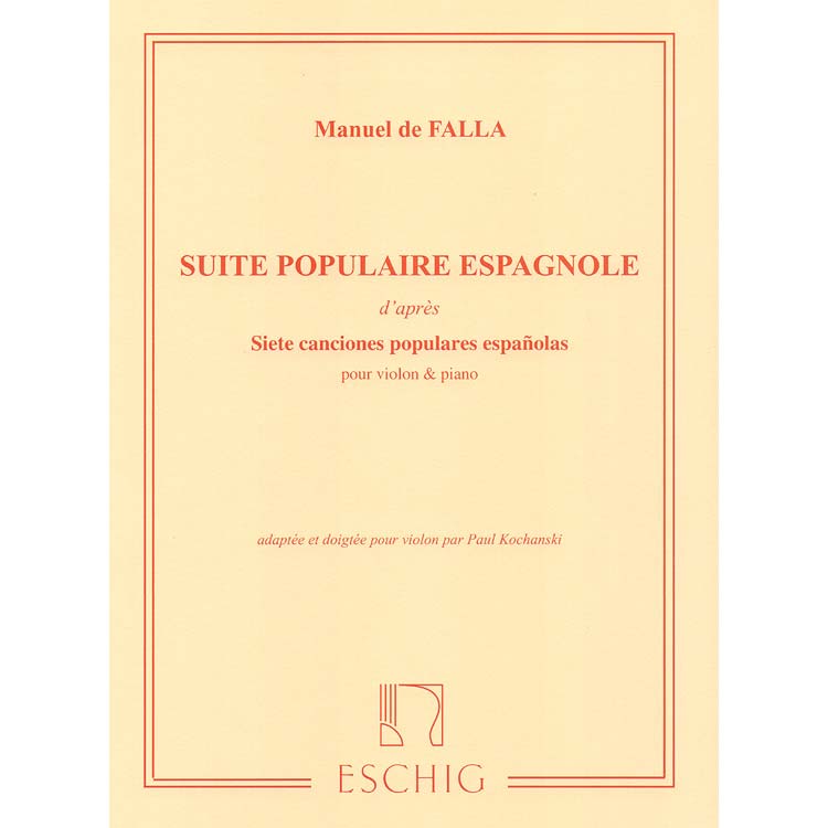 Suite Populaire Espagnole, for violin and piano; Manuel de Falla