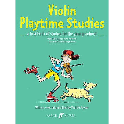 Violin Playtime Studies, Book 1; Paul de Keyser (Faber Music)