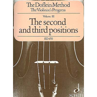 The Doflein Method, Book 3: The 2nd & 3rd Positions; Erich and Elma Doflein (Schott)