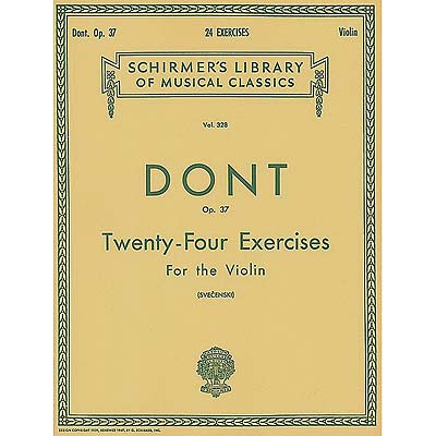 24 Exercises, Op. 37, for violin; Jacques Dont (Schirmer)