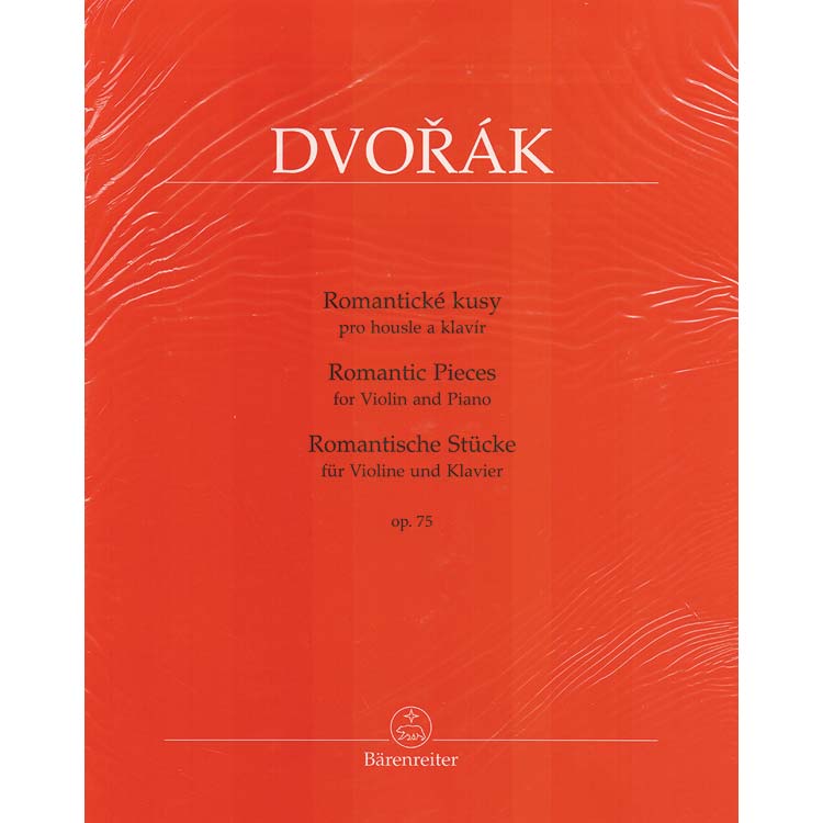 Romantic Pieces for violin and piano, Op. 75 (urtext); Antonin Dvorak (Barenreiter)
