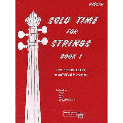 Solo Time for Strings, Book 1, for violin; Forest Etling (Highland Etling)