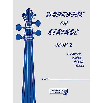 Workbook for Strings, Book 2, for violin; Forest Etling (Highland Etling)