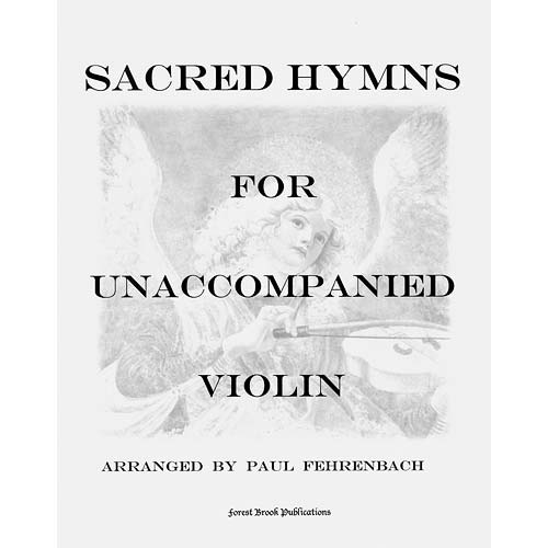 Sacred Hymns for Unaccompanied Violin, book 1; Various (Fehrenbach)