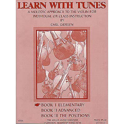 Learn with Tunes, Book 1, for violin; Carl Grissen (Willis Music)