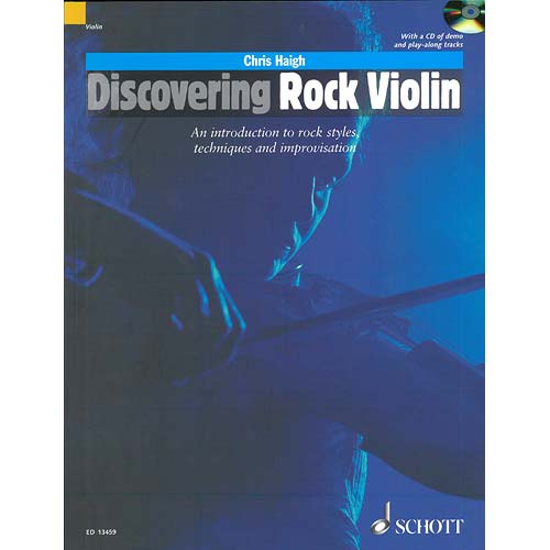 Discovering Rock Violin, Book/CD; Chris Haigh (Schott)