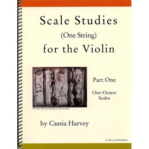 Scale Studies (one string) for the Violin, book 1; Cassia Harvey (C. Harvey Publications)