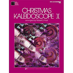 Christmas Kaleidoscope, Book 2 piano accompaniment (all instruments) (Neil A. Kjos)