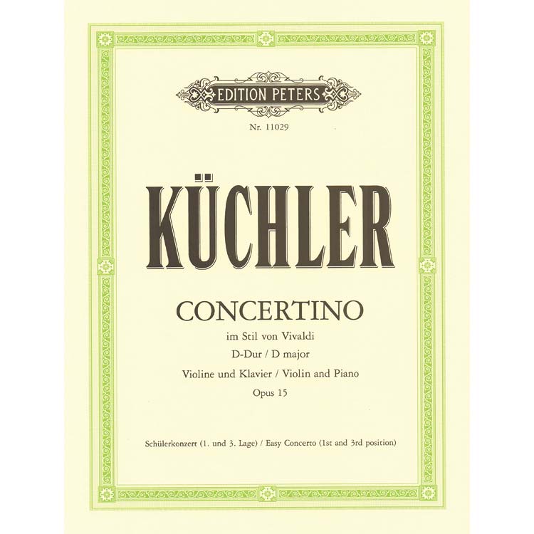 Concertino in D Major, Op. 15 (style of Vivaldi) for violin and piano; Ferdinand Kuchler (C. F