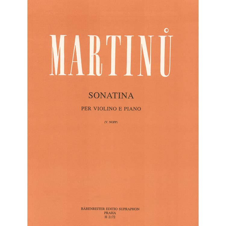 Sonatina, violin and piano (urtext); Bohuslav Martinu (Barenreiter)