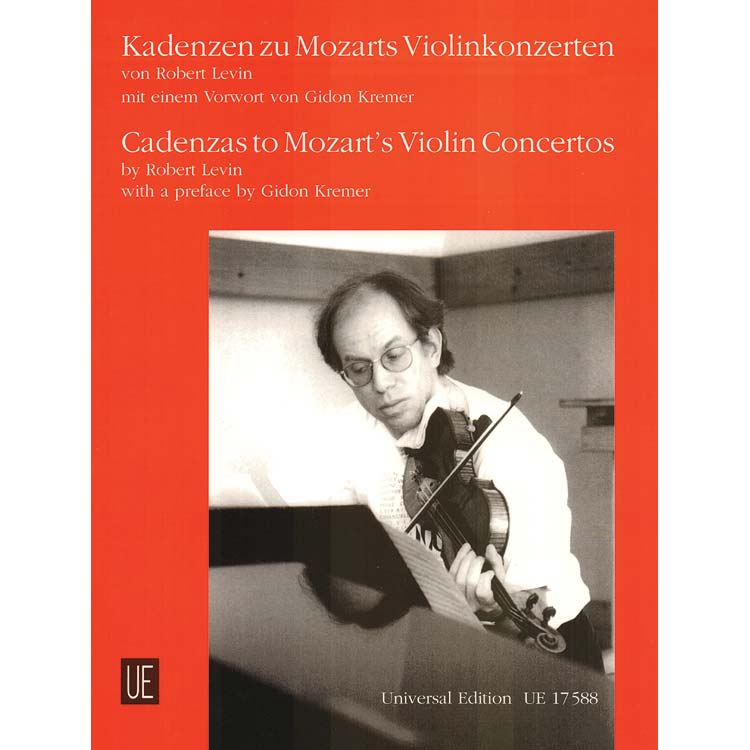 Cadenzas to Mozart's Violin Concerti; Robert Levin (Universal Editions)