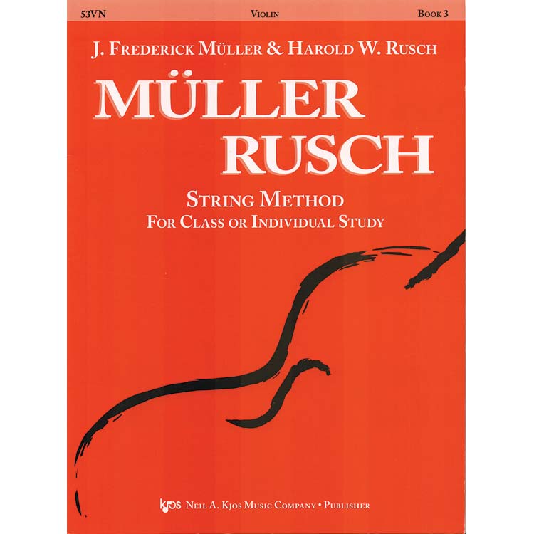 String Method, Book 3, for violin; Muller/Rusch (Kjos)