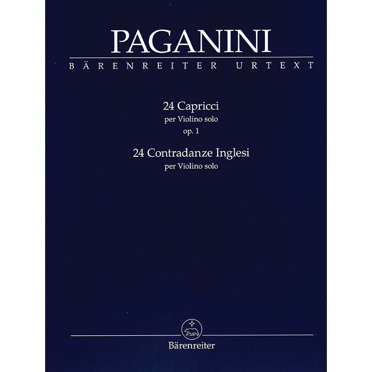 Twenty-Four Caprices, Op. 1, and 24 Contradanze Inglesi (urtext) solo violin; Niccolo Paganini (Barenreiter)