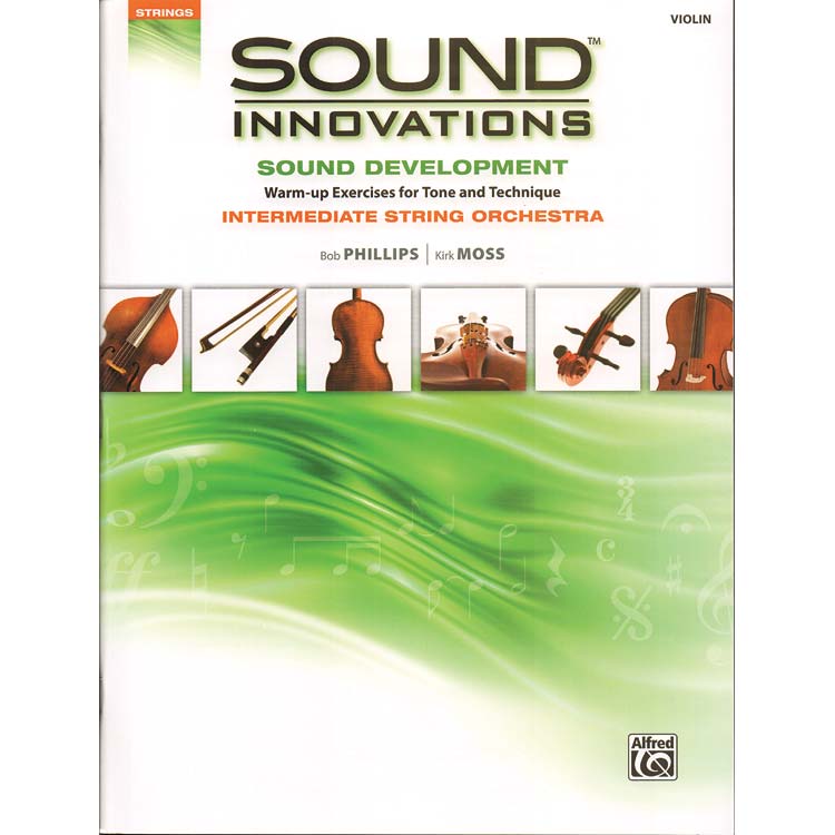 Sound Innovations, Sound Development for Intermediate String Orchestra, Violin (Alfred)