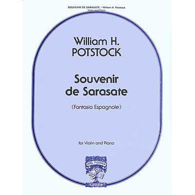 Souvenir de Sarasate, Violin and Piano; William Potstock (Carl Fischer)