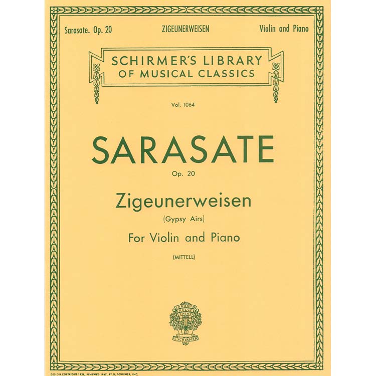 Zigeunerweisen, Op. 20, No. 1, violin (Gypsy Airs); Pablo de Sarasate (G. Schirmer)